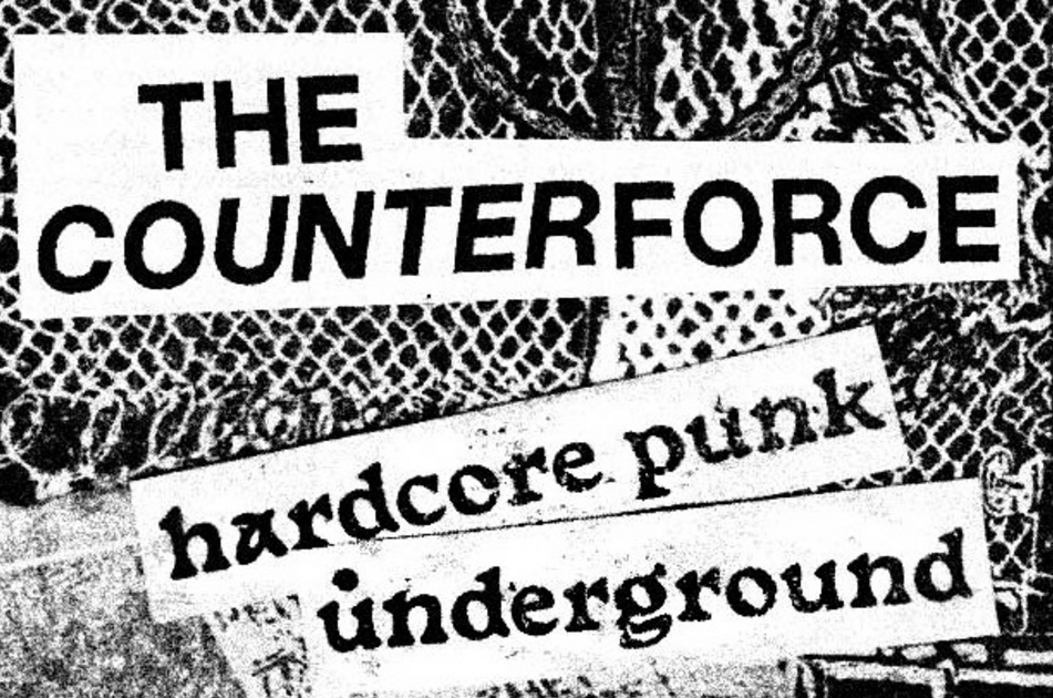 The Counterforce: hardcore punk underground